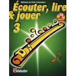 Ecouter lire et jouer fl�te traversi�re vol. 3 ( + cd)