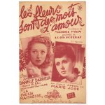 Les fleurs sont des mots d'amour (chanson du film  la fausse ma�tresse ) / maurice yvain & louis poterat ...