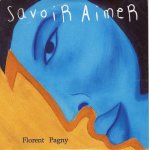 Florent pagny - savoir aimer - cd single promo monotitre Florent pagny - savoir aimer - cd single promo monotitre