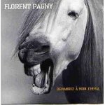 Florent pagny - demandez a mon cheval (radio edit) - cd promo Florent pagny - demandez a mon cheval (radio edit) - cd promo