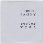 Florent pagny rester vrai cd 1 titre rare Florent pagny rester vrai cd 1 titre rare