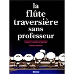 La flute traversiere sans professeur