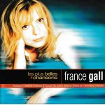 France gall les plus belles chansons. 1 cd 15 titres pop. (p) compilation 1998 ®warner music france ...