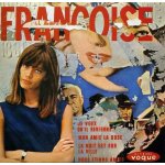 Francoise hardy (je veux qu'il revienne - mon amie la rose - la nuit est sur la ville - nous etions amies) ...