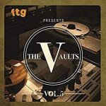 Ftg presents the vaults vol. 5 . 3 cd funky town grooves . sony music . . 2017