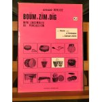 Gérard berlioz boum zim dig timbales caisse claire partition editions combre Gérard berlioz boum zim dig timbales caisse claire partition editions combre