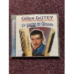 Gilles dutey - ca tourne en gironde