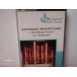 Grandes inventions / / l' informatique , le logiciel / / cassette audio