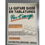 La guitare basse en tablatures par l'image de francis darizcuren