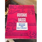 Guitare electrique basse mthode moderne par billy mauray