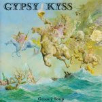 Gypsy kyss - groovy soup