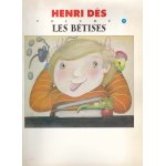 Henri dès, volume 8 , les bêtises Henri dès, volume 8 , les bêtises
