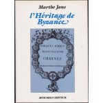 L'héritage de byzance - marthe jans L'héritage de byzance - marthe jans