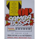 Hit parade pour orgues, guitare et tous instruments top samba bossa