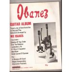 Ibanez - guitar album - 21 all - time favourites to sing and play - arranged by ike isaacs Ibanez - guitar album - 21 all - time favourites to sing and play - arranged by ike isaacs