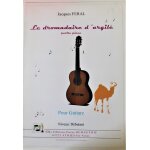 Jacques f�ral : le dromadaire d'argile, petite pi�ce pour guitare niveau d�butant - editions pierre duhautois ...