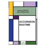 Jacques ferchit et albert robillard : accord�on ragtime pour accord�on