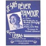Je sais rêver d'amour (chanson du film le triomphe de michel strogoff - pierre delanoë / hubert giraud) ... Je sais rêver d'amour (chanson du film le triomphe de michel strogoff - pierre delanoë / hubert giraud) ...