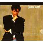 Jean bart ¿ affaire class�e avec fracas et pertes, j'en ai trop vu, des m�res et des pas vertes.