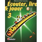 Jean castelain : ecouter, lire & jouer 3 flte traversire mthode de flte traversire - recueil avec ...
