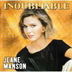 Jeane manson inoubliable cd de 15 tubes. (p) 2002 music club sony music media sony music business promotions ...