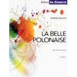 J�r�me naulais, la belle polonaise pour fl�te traversi�re et piano, editions da camera