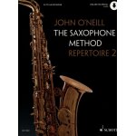 John o'neill the saxophone method � repertoire book 2 saxophone
