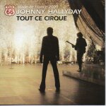 Johnny hallyday tout ce cirque cd
