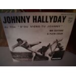 Johnny hallyday / d'ou viens tu johnny / ma guitare / a plein coeur.