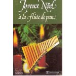 Joyeux nol - k7 audio - a la flte de pan