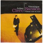 Julien clerc / v�ronique sanson(volons vers la lune)
