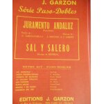 Juramento andaluz . sal y salero paso dobles. accord�on et orchestres. edition gazzon