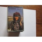 K 7 audio fanny got : ca tourne pas rond / le tralala / le blues dentiste . . . .