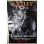 Kelly r - i wish - affiche musique / concert / poster