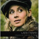 Lara fabian l homme qui n avait pas de maison & il ne manquait que toi (p) 2006 ®9 productions ®polydor ... Lara fabian l homme qui n avait pas de maison & il ne manquait que toi (p) 2006 ®9 productions ®polydor ...