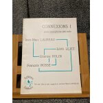 Laureau lejet rolin ross� connections 1 pour saxophone alto editions salabert