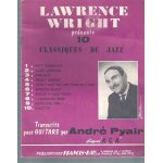 Lawrence wright presente 10 classiques du jazz(guitare) Lawrence wright presente 10 classiques du jazz(guitare)