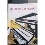 Les leçons de piano, méthode pour débutants, edition lemoine Les leçons de piano, méthode pour débutants, edition lemoine