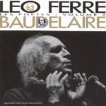 L�o ferr� / les po�tes : volume 2 c. baudelaire