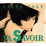 Liane foly va savoir (p)1990�virgin france sa�1991 ®virgin france sa editions ®virgin musique ®satori ...