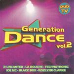 Lot 2 cd : génération dance vol. 2 et techno & dance vol. 5 Lot 2 cd : génération dance vol. 2 et techno & dance vol. 5