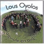 Lous oyolos laguiole en aubrac folklore rouergue patois