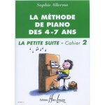 La m�thode de piano des 4 - 7 ans - la petite suite piano cahier 2