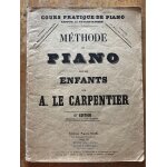 M�thode de piano pour les enfants par a. le carpentier. partition 64 pages