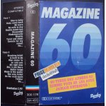 Magazine 60  . 60 tubes des ann�es 60 comme vous ne les avez jamais entendus !
