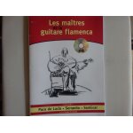 Les matres de la guitare flamenca