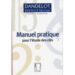 Manuel pratique pour l'etude des cles sol fa ut Manuel pratique pour l'etude des cles sol fa ut