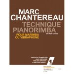 Marc chantereau : technique pianorimba pour marimba ou vibraphone volume 1 - exercices journaliers
