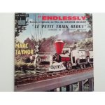 Marc taynor - endlessly - bande originale du film  petit train bleu  - cd 4 titres vinyl replica