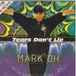 Mark'oh marko albrecht tears don't lie 3'34 short mix - 6'17 o lieb remix card seleeve